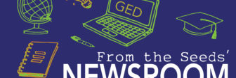 From the Newsroom - Seeds of Literacy Expands Services, Offers GED Prep in Spanish